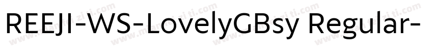 REEJI-WS-LovelyGBsy Regular字体转换